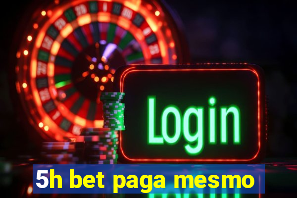 5h bet paga mesmo